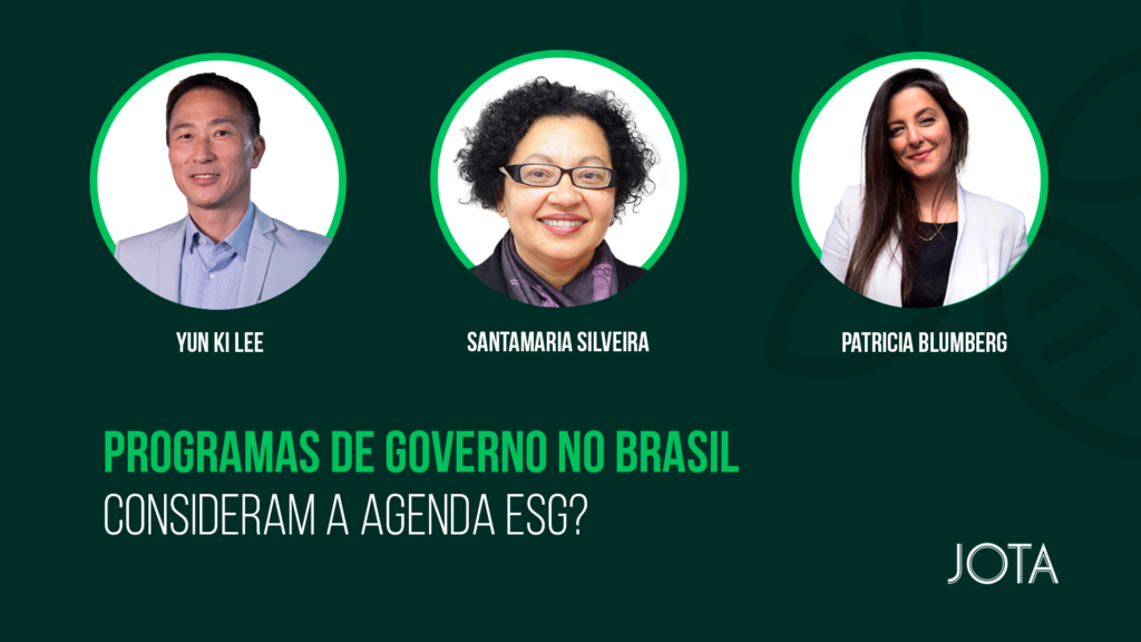 Programas de governo no Brasil consideram a agenda ESG?