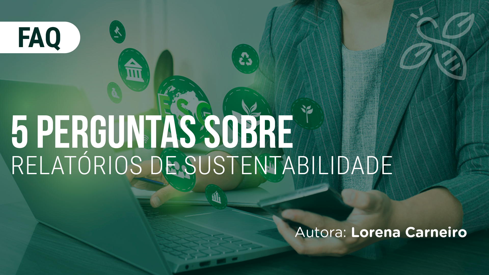 5 perguntas sobre relatórios de sustentabilidade