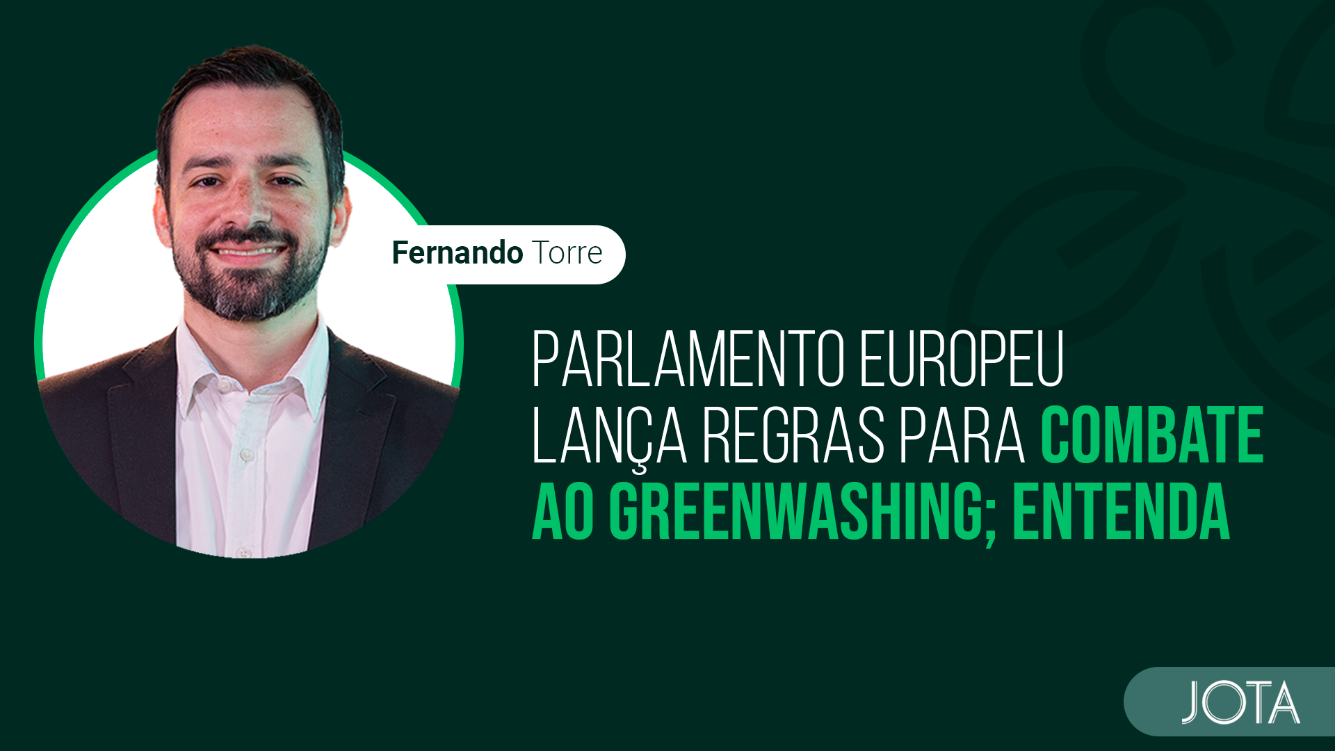 Parlamento Europeu lança regras para combate ao greenwashing; entenda