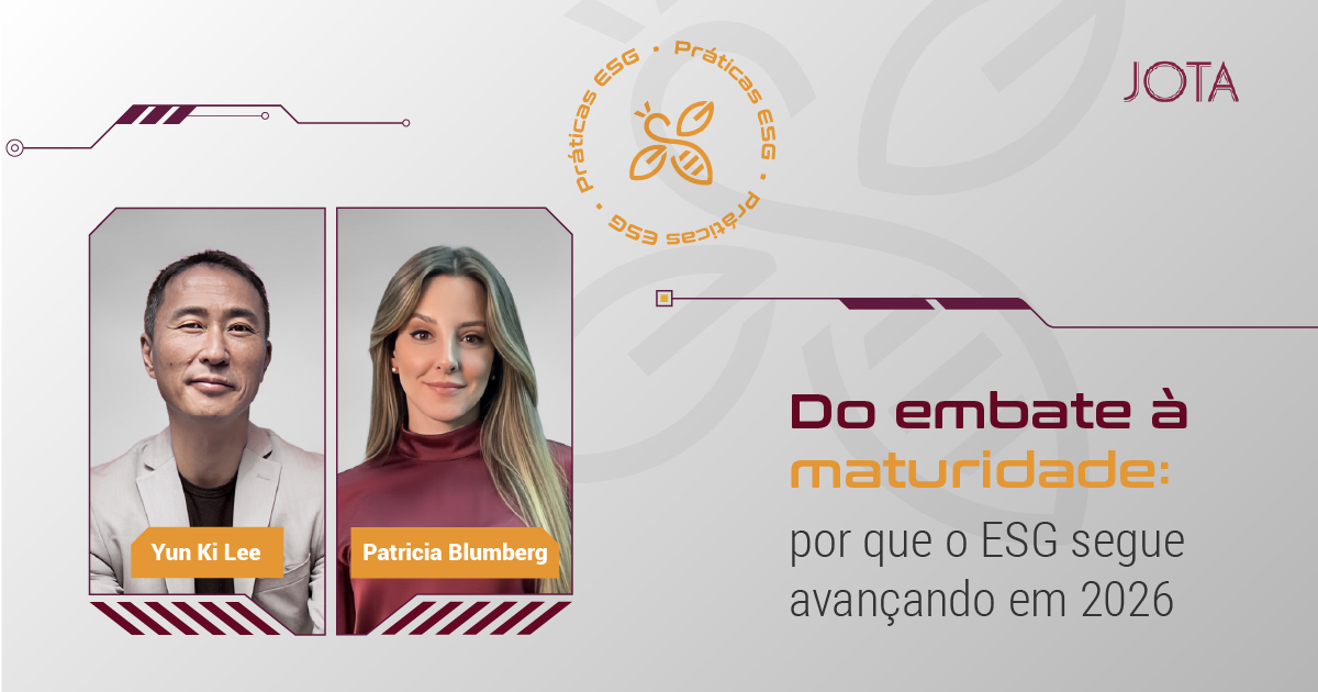 Do embate à maturidade: por que o ESG segue avançando em 2026