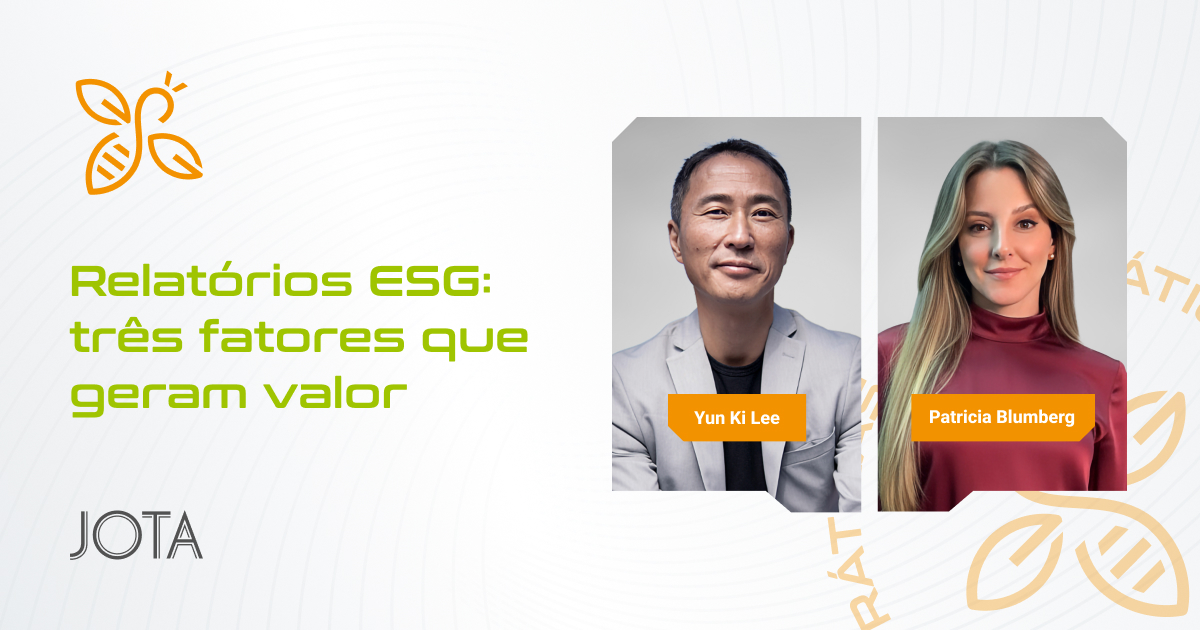 Relatórios ESG: três fatores que geram valor